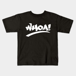 WHOA Kids T-Shirt